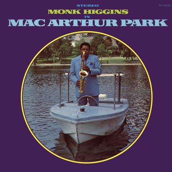 Monk Higgins - MacArthur Park