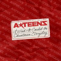 A*Teens - I Wish It Could Be Christmas Everyday