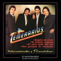 Los Temerarios - Internacionales Y Románticos (Remasterizado 35 Aniversario)
