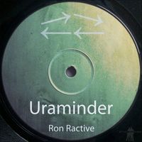 Ron Ractive - Uraminder