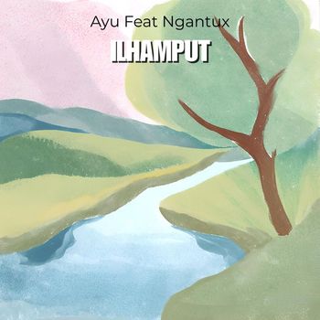 Ayu - Ilhamput