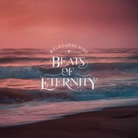 Melbourne Kidz - Beats of Eternity