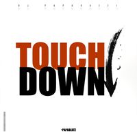 DJ Paparazzi - Touch Down