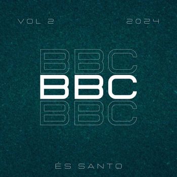 BBC - BBC, Vol. 2
