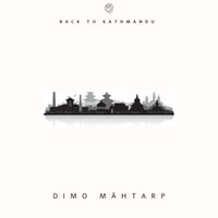 Dimo Mähtarp - Back to Kathmandu