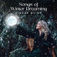 Eimear Quinn - Songs of Winter Dreaming