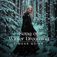 Eimear Quinn - Song of Winter Dreaming