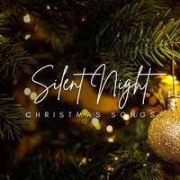 Christmas Songs - Silent Night Serenade: Relaxing Christmas Jazz