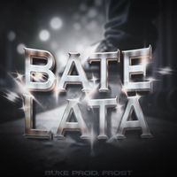 Suke - Bate Lata (Explicit)