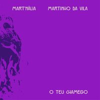 Mart'nália, Martinho Da Vila - O Teu Chamego