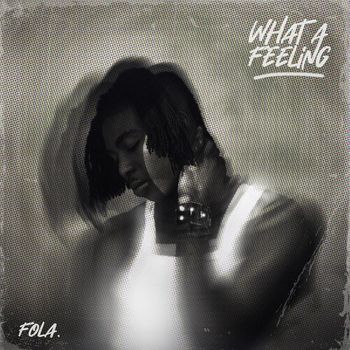 FOLA - what a feeling