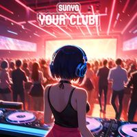 Sunyo - Your Club! (Radio Edit)