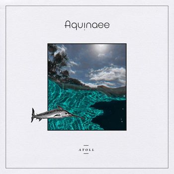 Aquinaee - Atoll