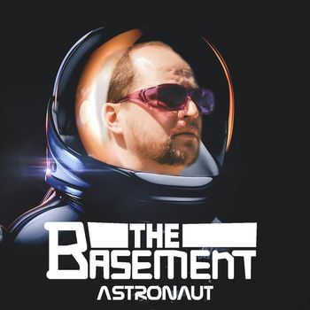 The Basement - Astronaut