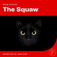 Bram Stoker - The Squaw