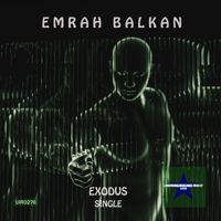 Emrah Balkan - Exodus