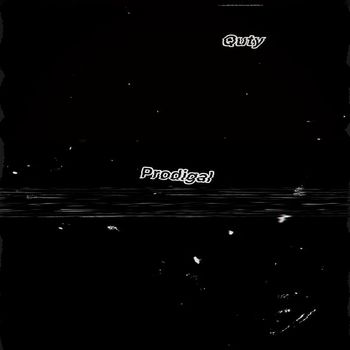 Quty - Prodigal (Explicit)
