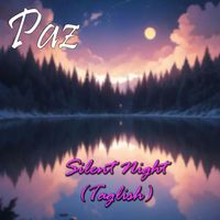 Paz - Silent Night (Taglish)