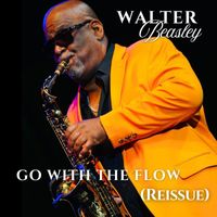 Walter Beasley - Go with the Flow (Reissue)