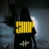 Anderson - Shop (Explicit)