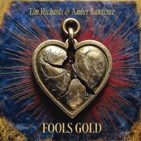 Tim Richards feat. Amber Lawrence - Fools Gold