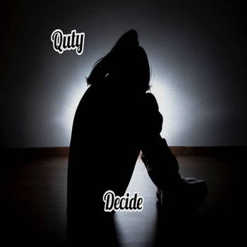 Quty - Decide (Explicit)
