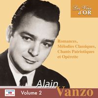 Alain Vanzo - Alain Vanzo, Vol.2 (Collection les vois d'or)