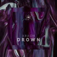 ARAON - Drown