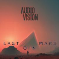AUDIOVISION - Last on Mars