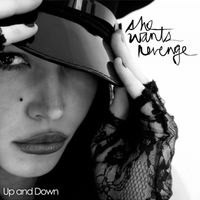 She Wants Revenge - Up and Down (Explicit)