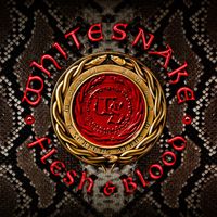 Whitesnake - Flesh & Blood (Deluxe Edition) (Explicit)