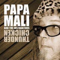 Papa Mali - Thunder Chicken