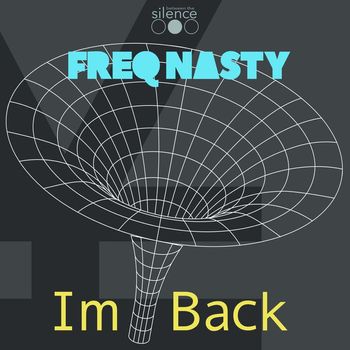 FreQ Nasty - I'm Back