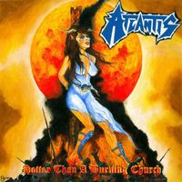 Atlantis - Hotter Than a Burning Church