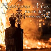 Keith & Tex - Righteous Man