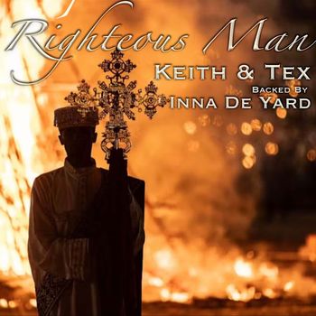 Keith & Tex - Righteous Man