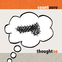 Count Zero - thought so
