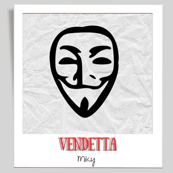 Miky - Vendetta