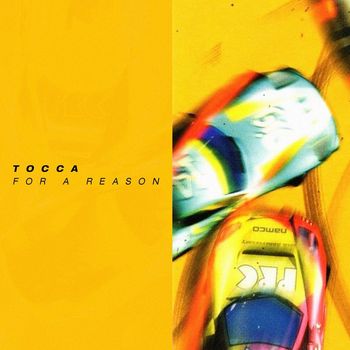 Tocca - For A Reason