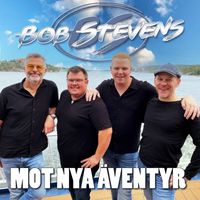 Bob Stevens - Mot nya äventyr