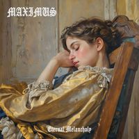 Maximus - Eternal Melancholy