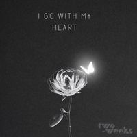 Two-Weeks - I Go with My Heart