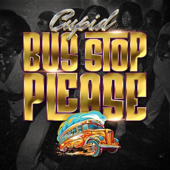 CUPID - Bus Stop Please