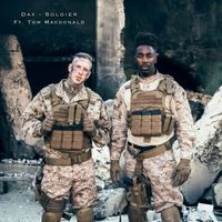 Dax & Tom MacDonald - Soldier (Explicit)