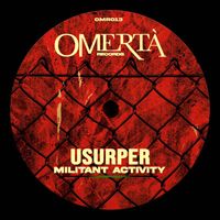 Usurper - Militant Activity