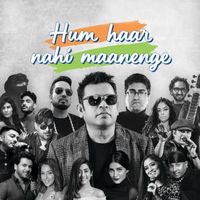 A.R. Rahman - Hum Haar Nahi Maanenge