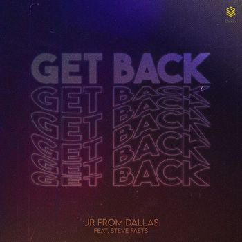 JR From Dallas - Get Back