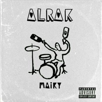 Maiky - Alrak (Explicit)