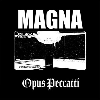 MAGNA - Opus Peccatti
