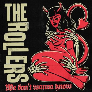 The Rollers - We Don't Wanna Know